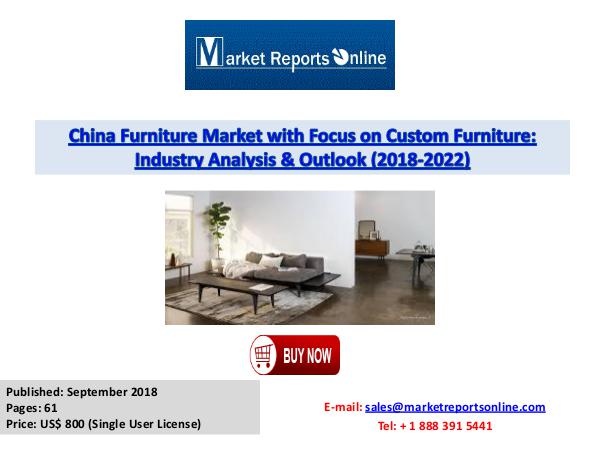 Chinese Furniture Market Trends, Growth Analysis & Forecast by 2022 Sept 2018
