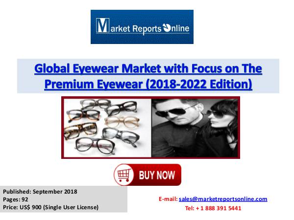 Eyewear Market Size, Share, Industry Trends, Growth & Forecast 2022 Sept 2018