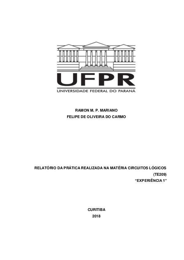 Circuitos lógicos (TE209), Curso de Engenharia Elétrica UFPR. Relatório 1.
