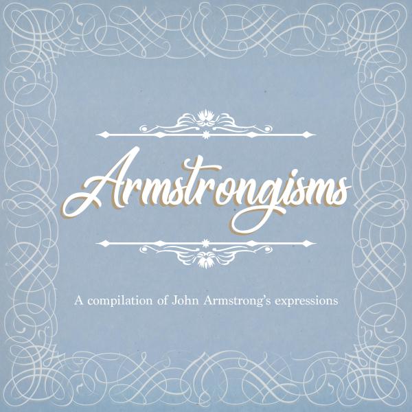 Armstrongisms Vol. 01