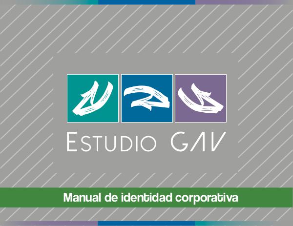 Manual de identidad corporativa - Estudio GAV Manual de identidad