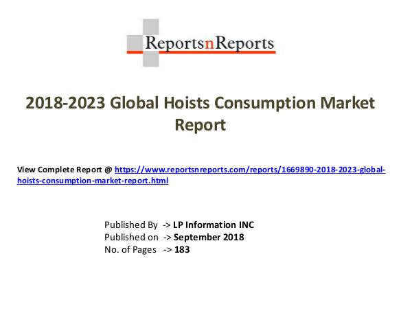 My first Magazine 2018-2023 Global Hoists Consumption Market Report