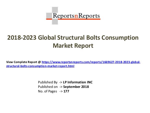 2018-2023 Global Structural Bolts Consumption Mark