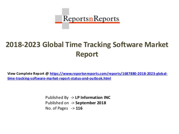 My first Magazine 2018-2023 Global Time Tracking Software Market Rep