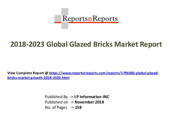 My first Magazine Global Glazed Bricks Market Growth 2018-2023
