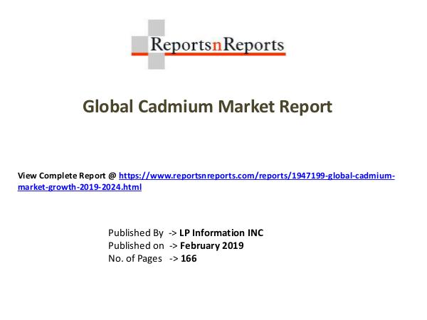My first Magazine Global Cadmium Market Growth 2019-2024