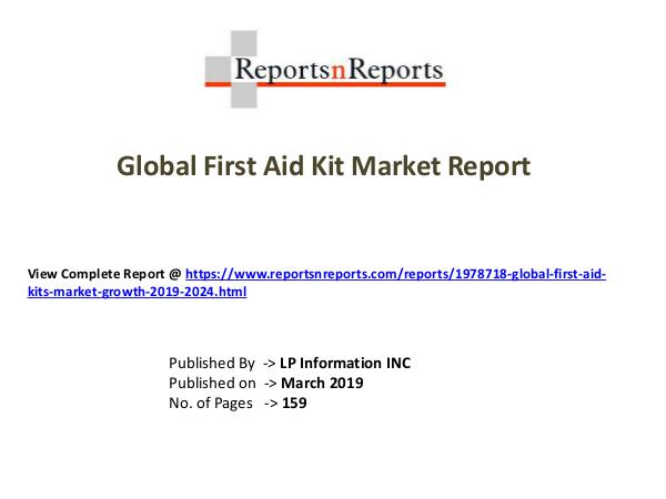 My first Magazine Global First Aid Kit Market Growth 2019-2024