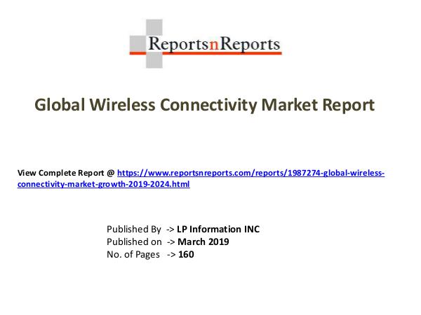 My first Magazine Global Wireless Connectivity Market Growth 2019-20