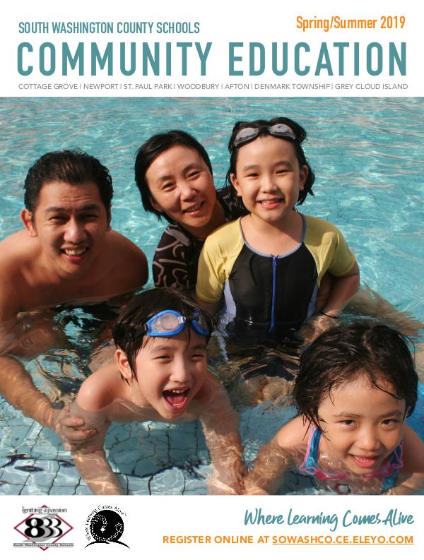 Community Education Spring/Summer 2019 Catalog Community Education Spring:Summer 2019 Catalog