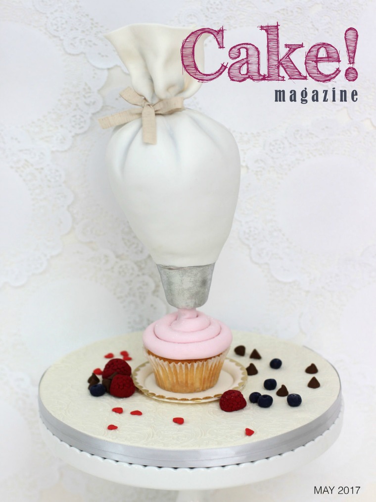 Cake! magazine by Australian Cake Decorating Network May 2017