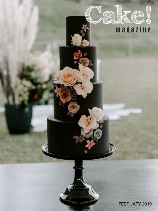 Cake! magazine by Australian Cake Decorating Network Februrary 2019 Cake! Magazine