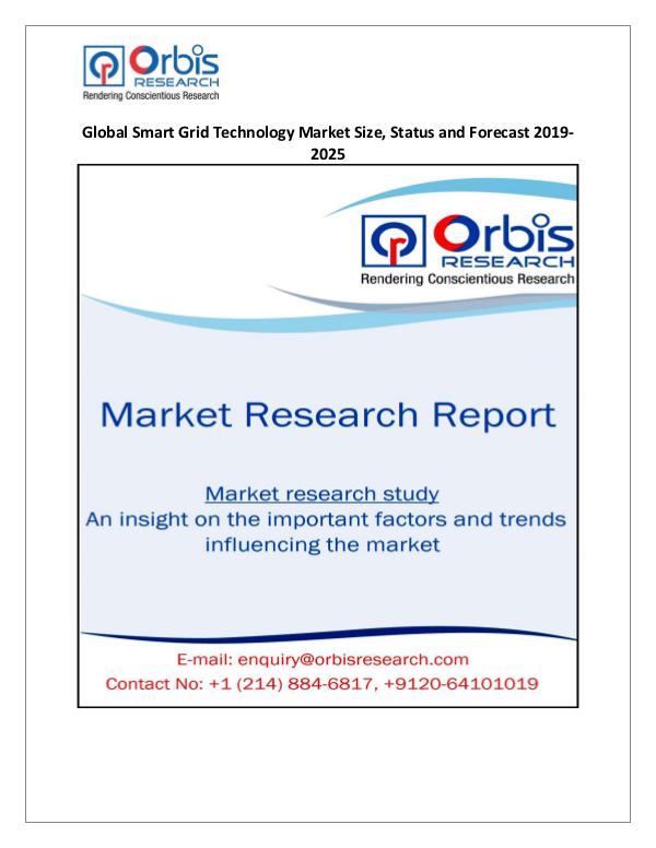 Research Report On: Global Smart Grid Technology Market Size, Status a