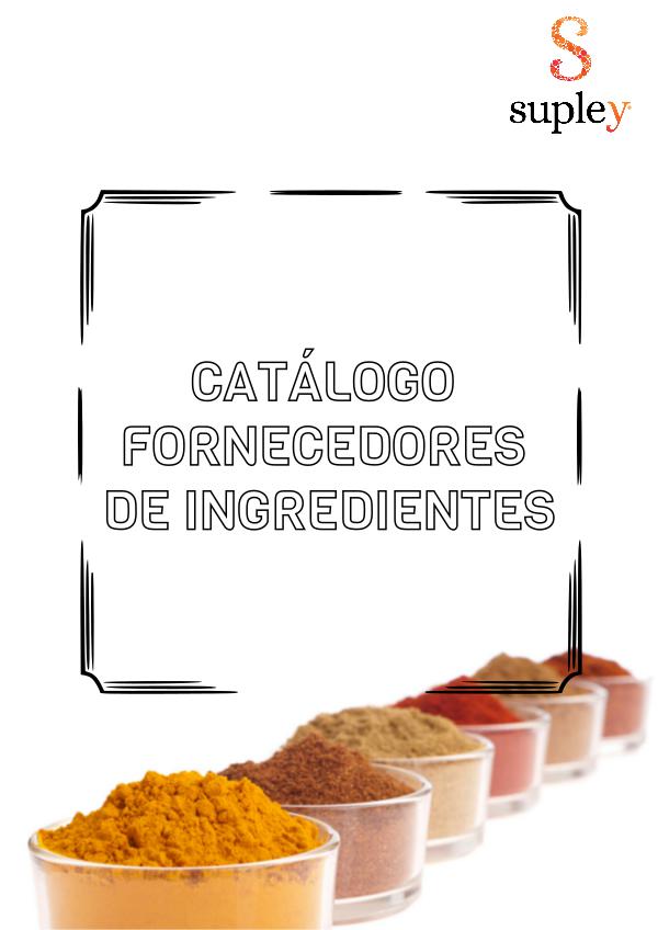 Catálogo de Ingredientes Supley Catálogos de Fornecedores Supley