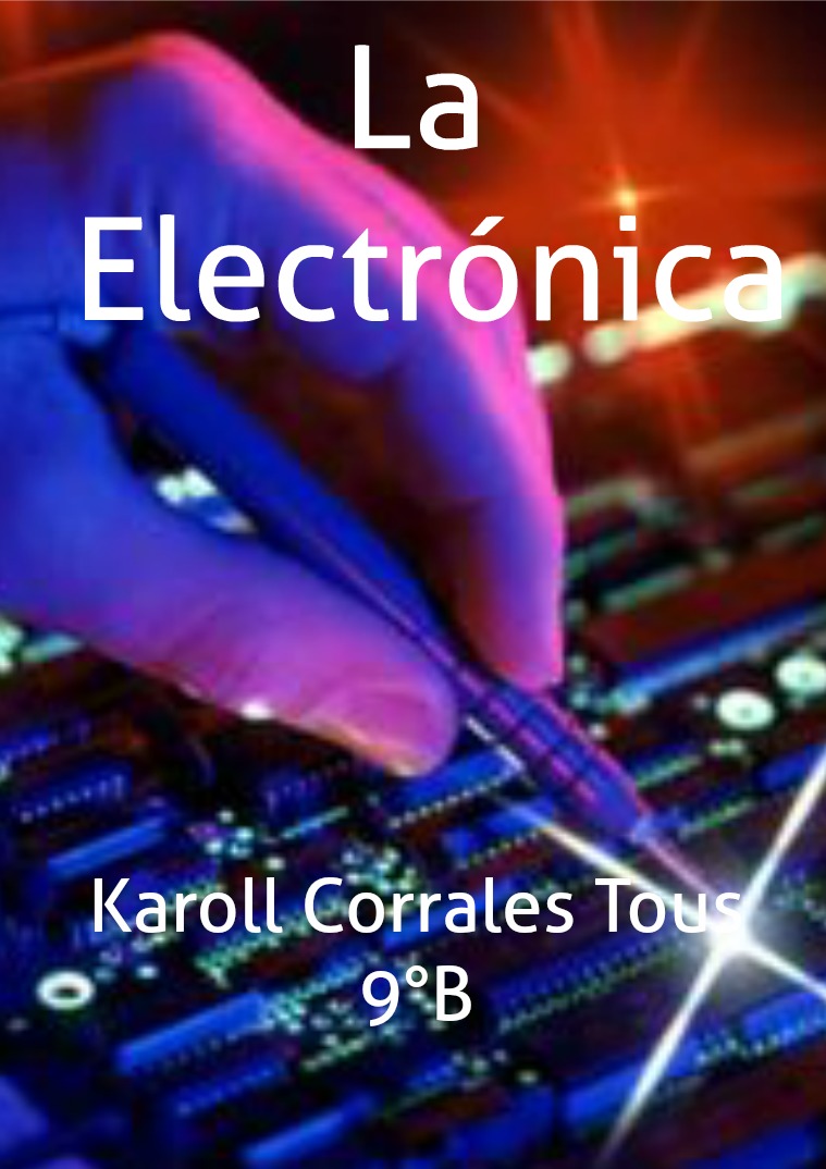 La electronica I