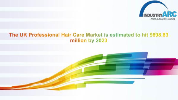 Analytics, Research & Consulting United Kingdom Professional Hair Care Market