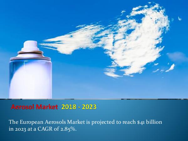 Aerosols Market Outlook by 2023