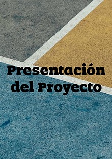 Presentación del Proyecto