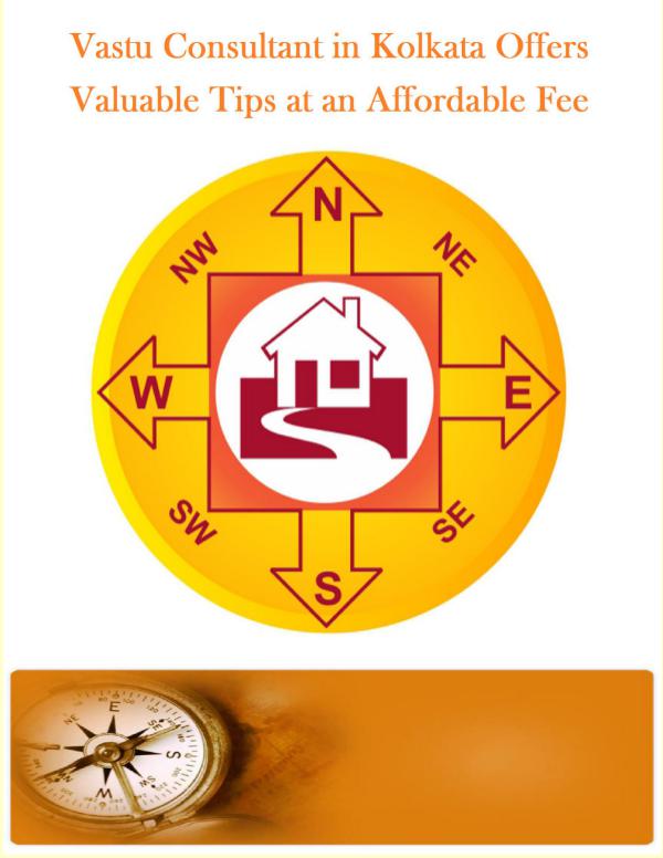 Vastu Consultant In Kolkata Offers Valuable Tips At An Affordable Fee Vastu_Consultant_In_Kolkata_Offers_Valuable_Tips_A