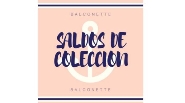 SALDOS DE COLECCIÓN BALCONETTE SALDOS DE COLECCION