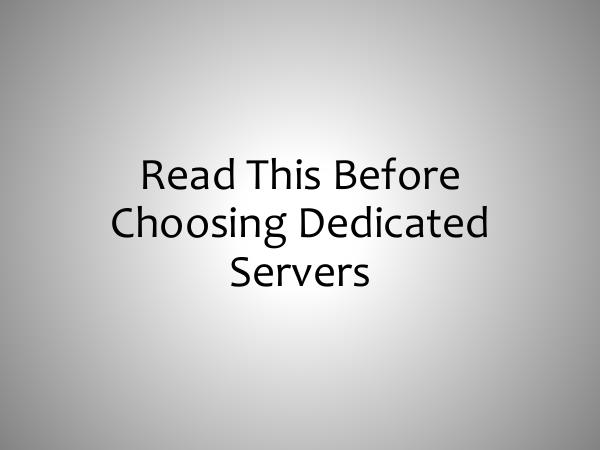 Read This Before Choosing Dedicated Servers