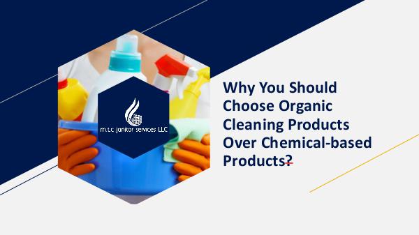 Why You Should Choose Organic Cleaning Products