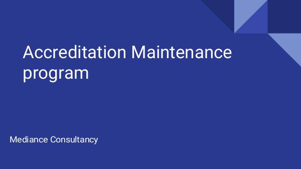 Know How to Maintain JCI and NABH Accreditation- Mediance Consultancy Accreditation Maintenance program