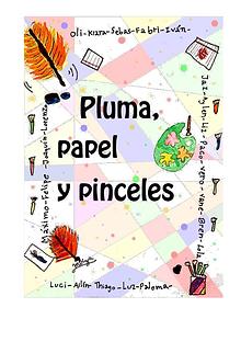 PLUMA, PAPEL Y PINCELES