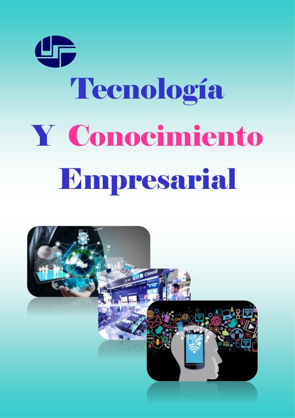 Tecnologia y Conocimiento Empresarial Tecnologia y Conocimiento Empresarial