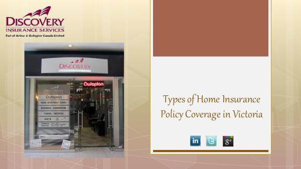 Types of Home Insurance Policy Coverage in Victori