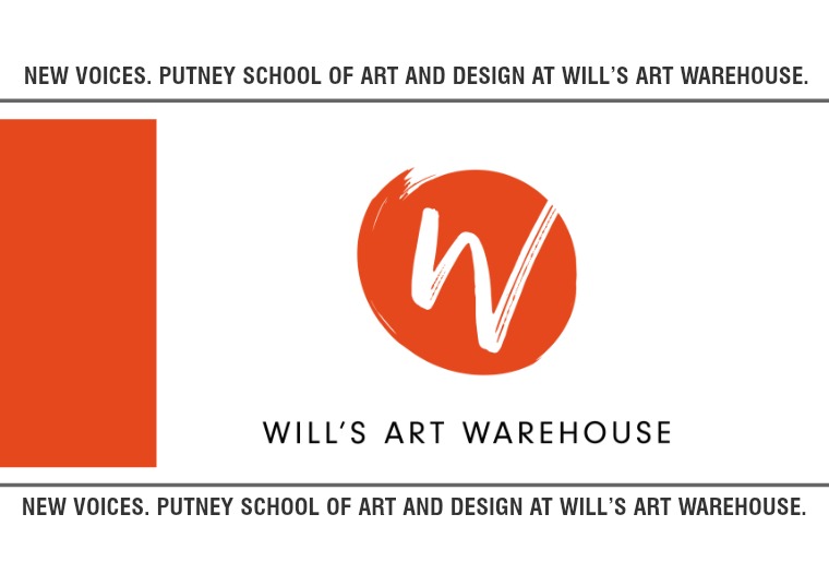 New Voices - Putney School of Art and Design at Will's Art Warehouse 1