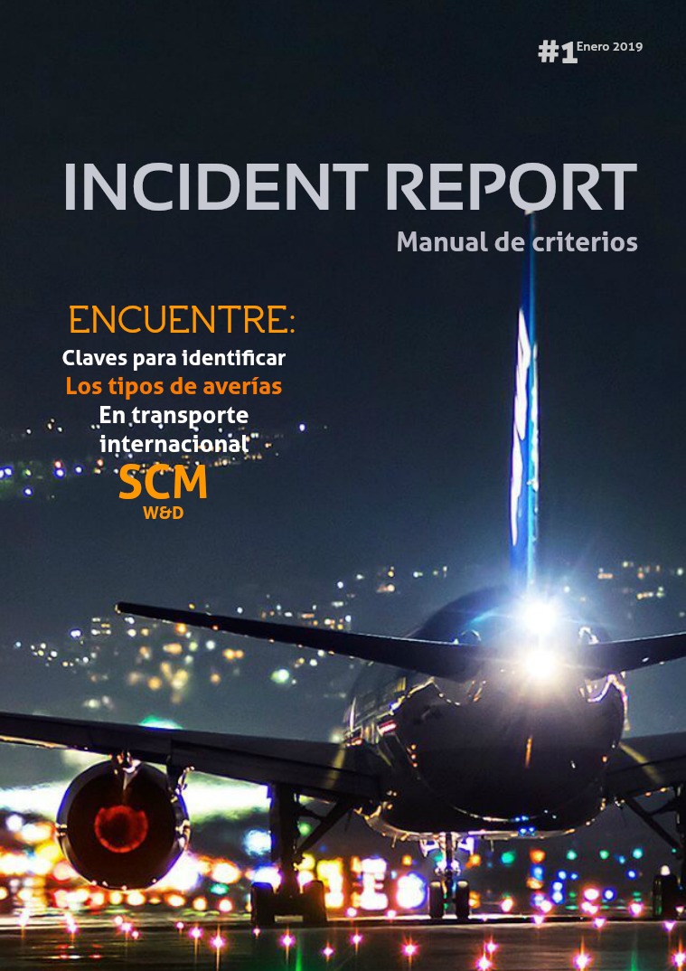 MANUAL CRITERIOS INCIDENT REPORT Edición No. 1