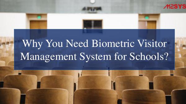 Why You Need Biometric Visitor Management System f