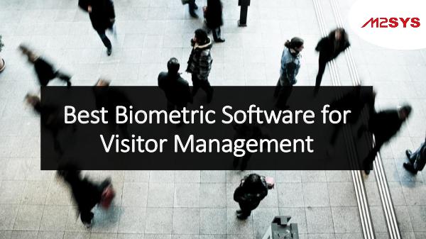 Best Biometric Software for Visitor Management