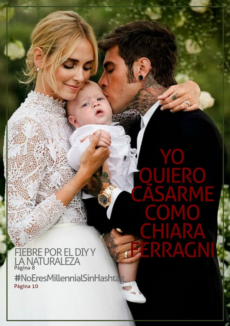 Mi primera revista Yo quiero casarme como Chiara Ferragni