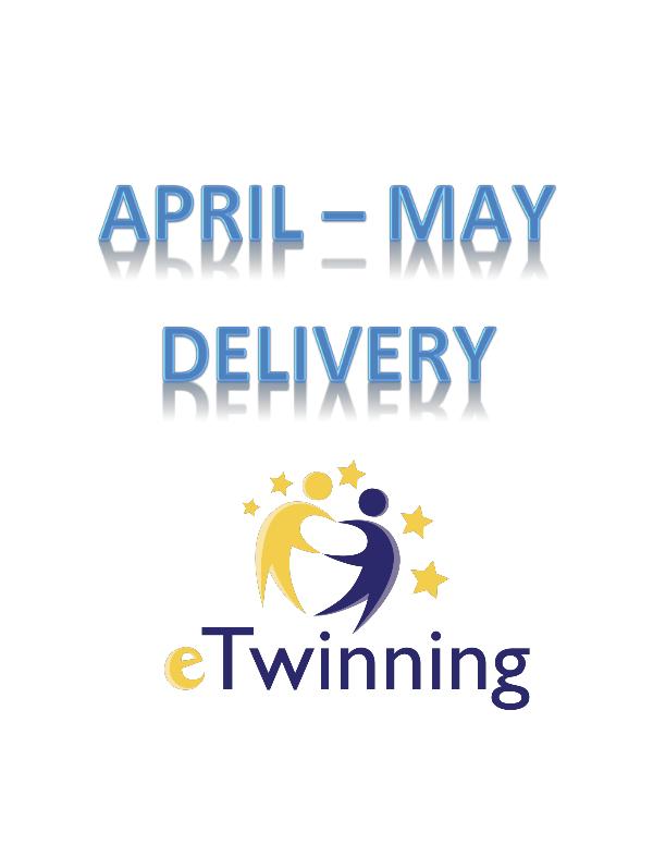 APRIL- MAY DELIVERY APRIL - MAY DELIVERY