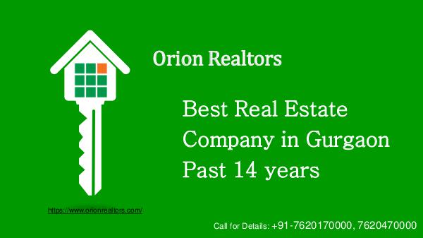Orion Realtors A Real Estate Company in Gurgaon Best Real Estate Company - Orion Realtors