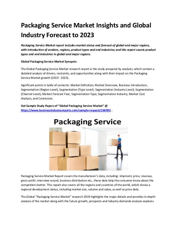 Market Analysis Report Packaging Service Market 2019 - 2023