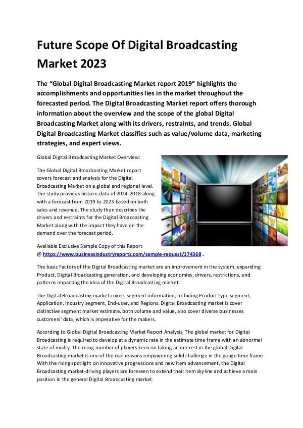 Market Analysis Report Digital Broadcasting Market 2019