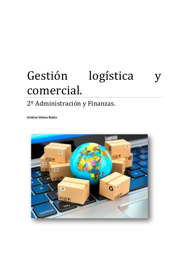 Gestion logisitca y comercial. Dossier logística y comercial
