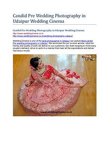 Candid Pre Wedding Photography in Udaipur Wedding Cinema