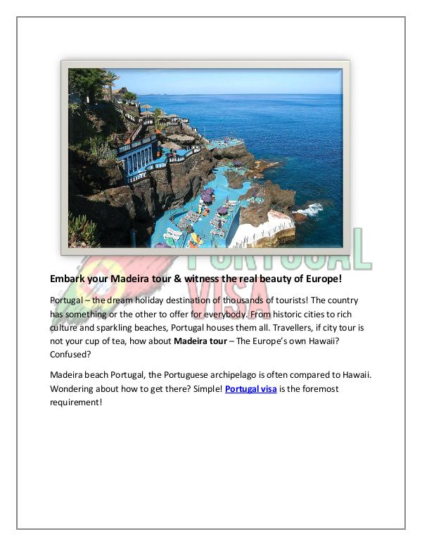 Embark your Madeira tour & witness the real beauty of Europe! Madeira tour