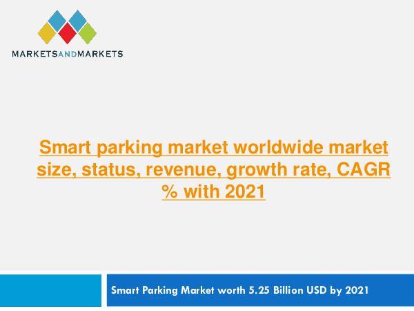 Automotive Market Revenue, Trends, Growth, Technologies, CAGR Automotive Smart Parking Market