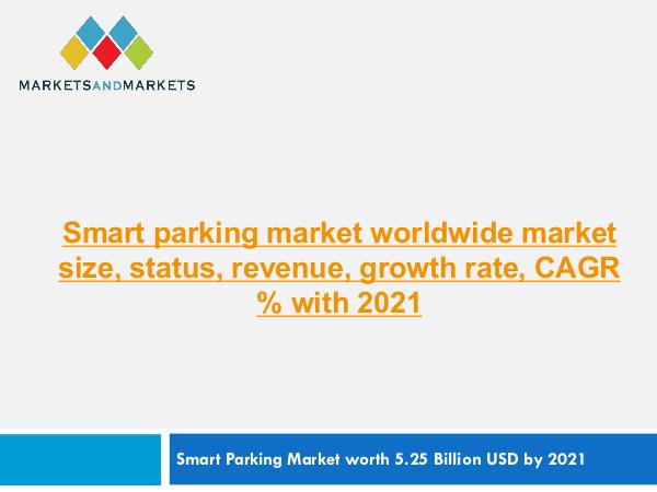 Automotive Market Revenue, Trends, Growth, Technologies, CAGR Smart Parking Market