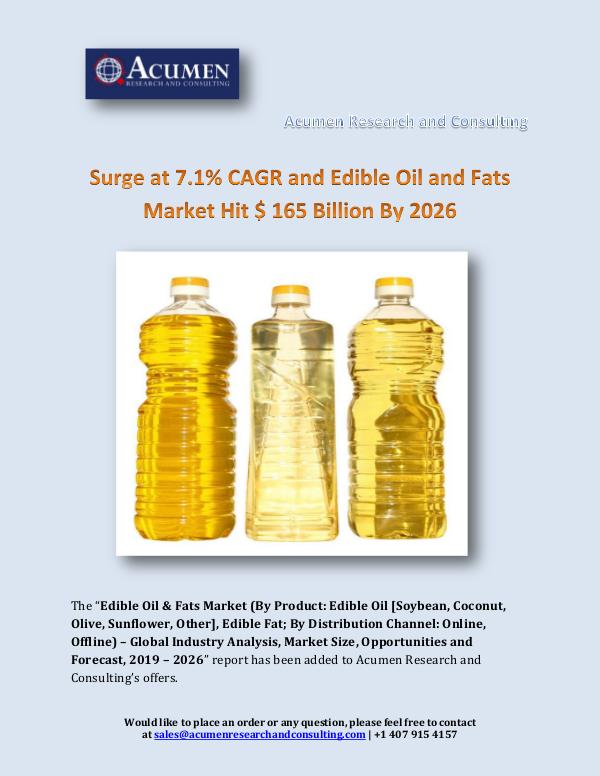 Surge at 7.1% CAGR and Edible Oil and Fats Market
