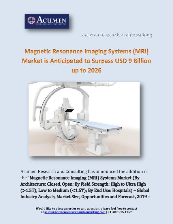 Acumen Research and Consulting Magnetic Resonance Imaging Systems (MRI) Market is