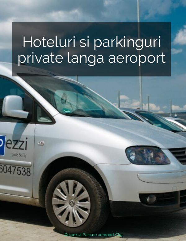 5 Sfaturi pentru o calatorie de neuitat Hoteluri si parcari auto private langa aeroport