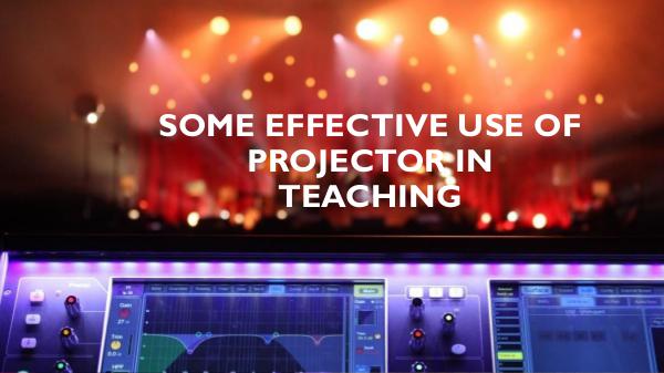 Best Sound System for Concert Some Effective Use of Projector in Teaching