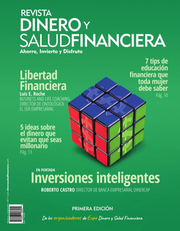 Dinero y Salud Financiera Año 1 Número 1 Revista Dinero y Salud financiera Año 1 No. 1