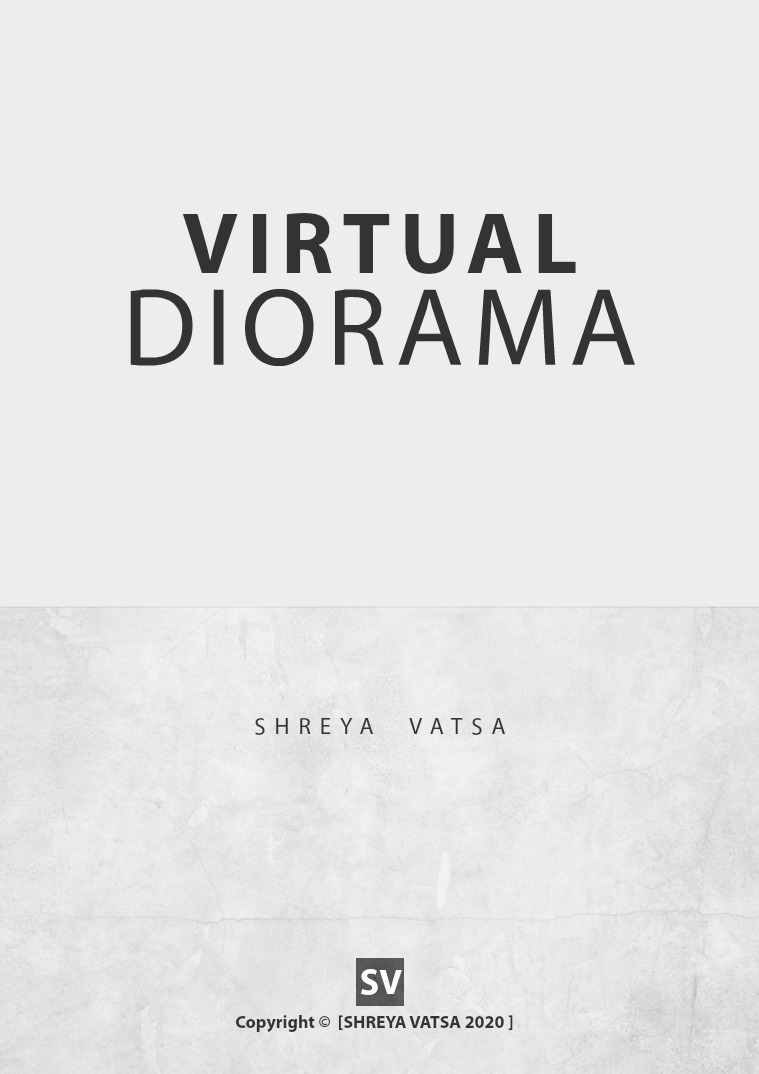 VIRTUAL DIORAMA My First Publication - an Article by my Daughter