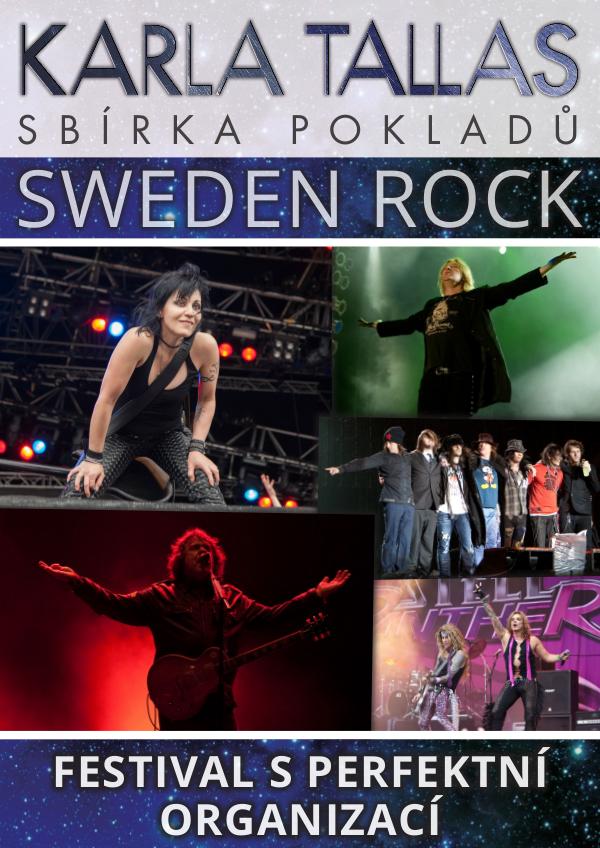 SWEDEN ROCK - FESTIVAL S PERFEKTNÍ ORGANIZACÍ